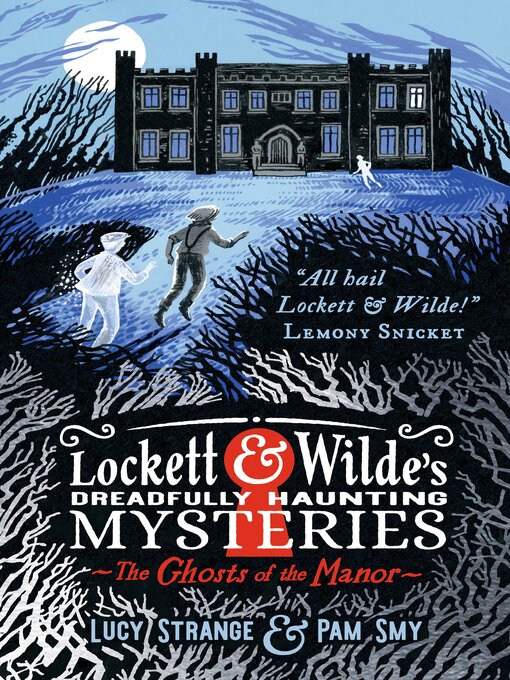Title details for Lockett & Wilde's Dreadfully Haunting Mysteries by Lucy Strange - Available